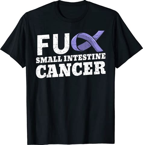 Fuck Small Intestine Cancer Bowel Cancer Awareness Duodenal