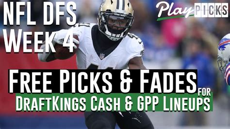 Nfl Dfs Week 4 Free Picks And Fades For Draftkings Cash And Gpp Lineups