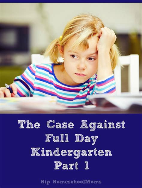 If Youre Considering Full Day Kindergarten For Your Child You Need To