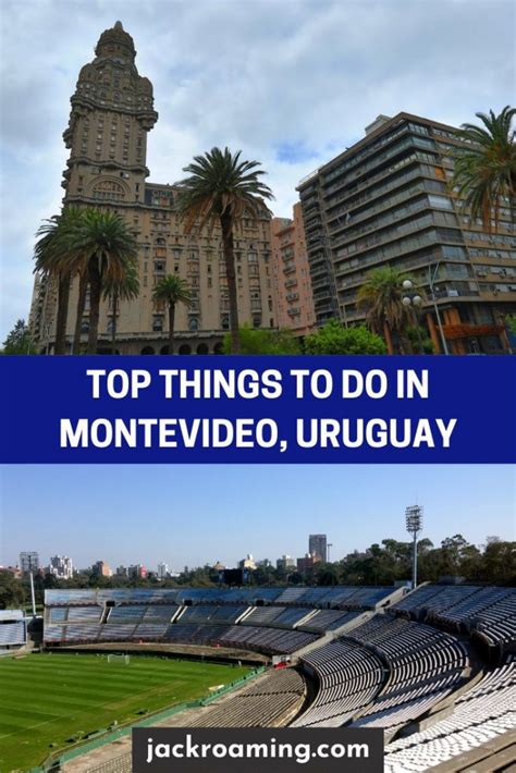 The Best Things To Do In Montevideo Uruguay Jack Roaming