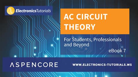 Ac Circuit Theory Ebook Basic Electronics Tutorials