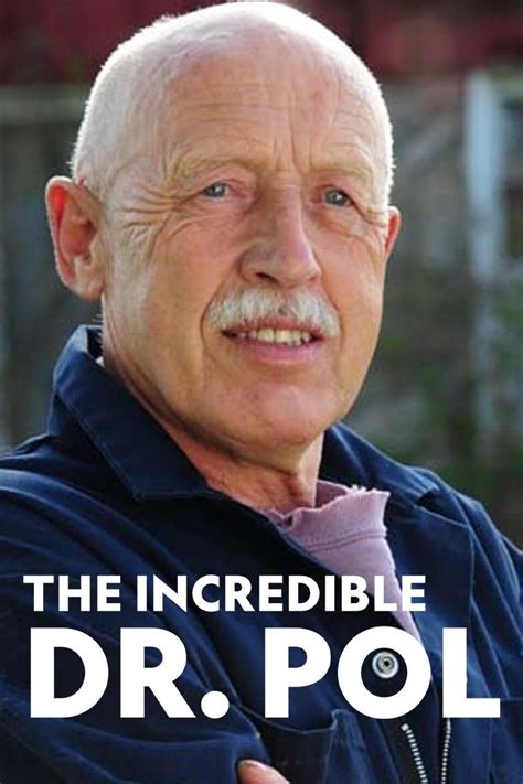 The Incredible Dr Pol Season Pictures Rotten Tomatoes
