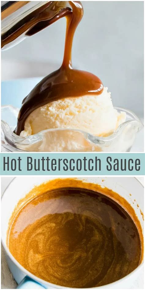 Hot Butterscotch Sauce Recipe Butterscotch Sauce Recipes Dessert