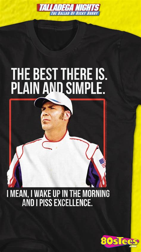 These are the 14 quotes the world will probably never stop. This Talladega Nights t-shirt features an image of NASCAR ...