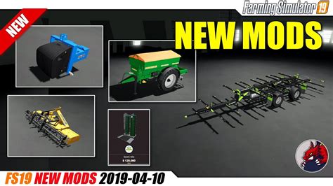 Fs19 New Mods 2019 04 10 Review Youtube