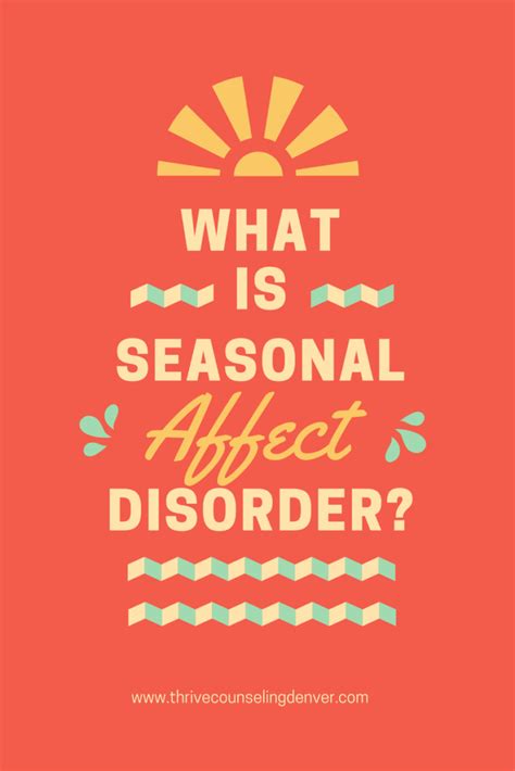 What Is Seasonal Affective Disorder Thrive Counseling