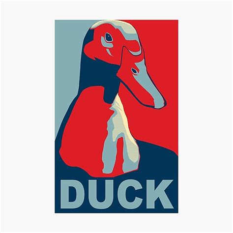 Duck Campaign Poster Photographic Print For Sale By Aimeecozza