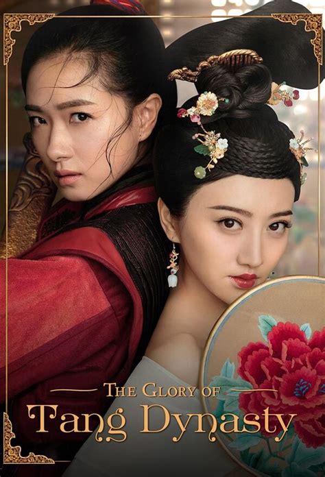 The glory of tang dynasty (2017). The Glory of Tang Dynasty - Trakt.tv