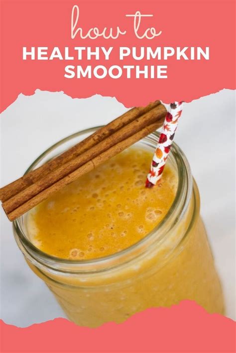 This Healthy Pumpkin Smoothie Recipe Is The Ultimate Easy Breakfast