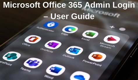 Microsoft Office 365 Admin Login User Guide Followmystep