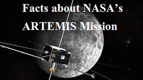 Nasas Artemis Mission Objectives Features And Significance