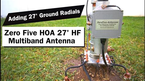 Zero Five HOA HF Vertical Antenna Adding Grounding Radials With A Machete Quick And Easy