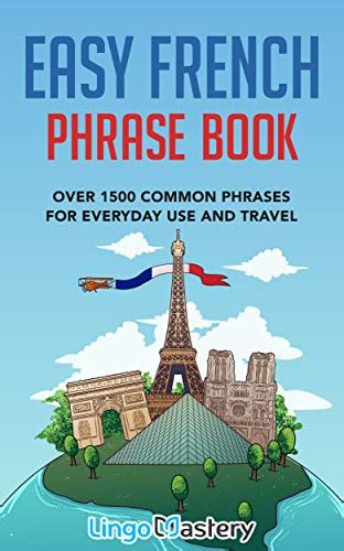 Amazon.com: Easy French Phrase Book: Over 1500 Common Phrases For ...