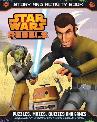 Star Wars Rebels Story And Activity Book
