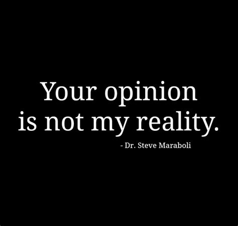 40 Most Inspirational Sayings And Quotes About Opinions