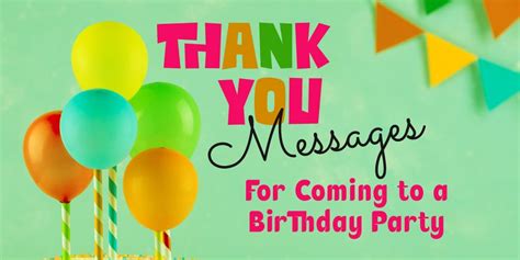 Top 55 Thank You Messages For Coming To A Birthday Party