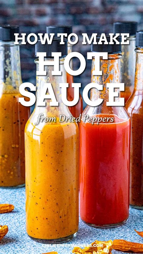 How To Make Hot Sauce From Dried Peppers Video Sauce Hot Sauce