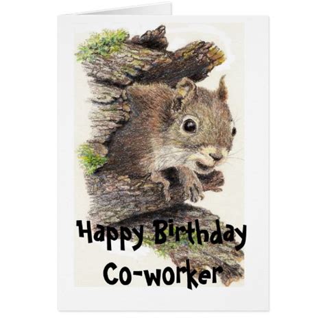 Customizable birthday card for men and women, colourful and funny. Funny, Nutty Co-worker Birthday Squirrel Card | Zazzle