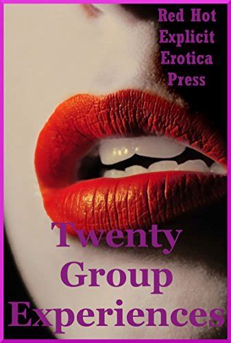Twenty Group Experiences Twenty Tales Of Sex In Groups By Angela Ward