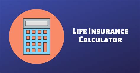 How Much Life Insurance And Ci Cover You Need Calculator