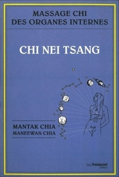Chi Nei Tsang Massage Chi Des Organes Internes Massage Chi Des Organes Internes Broché