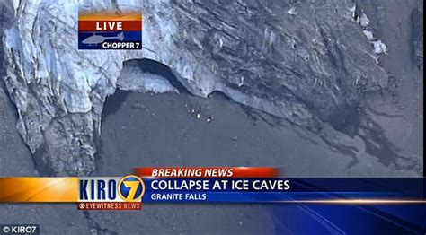 Big Four Ice Cave Collapse In Washington Kills 1 Tourist And Injures 4