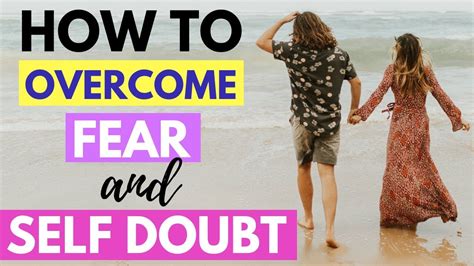 How To Overcome Fears And Self Doubt The Secret Youtube