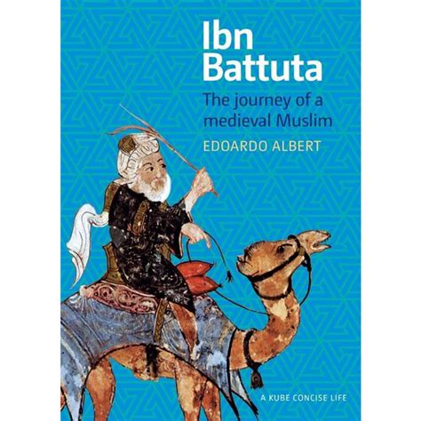 Ibn Battuta A Concise Life Suhayla
