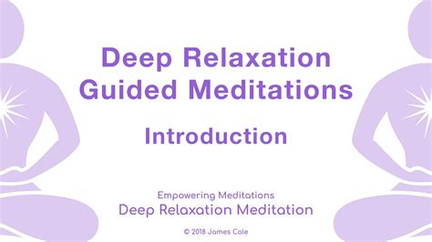 Introduction To Deep Relaxation Guided Meditations Youtube