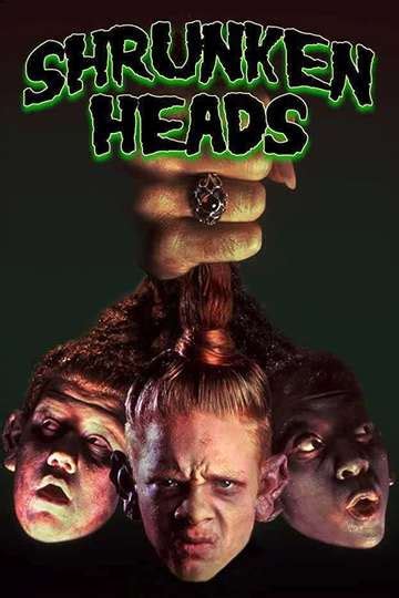 Shrunken Heads 1994 Cast And Crew Moviefone