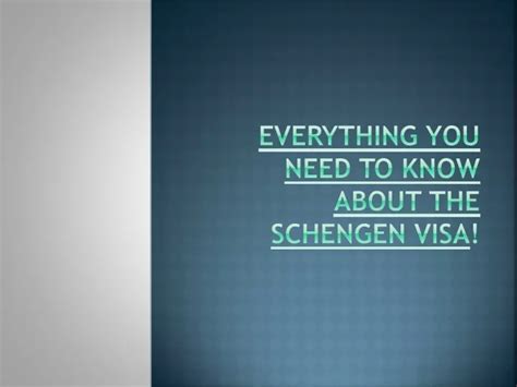 Ppt Everything You Need To Know About The Schengen Visa Powerpoint