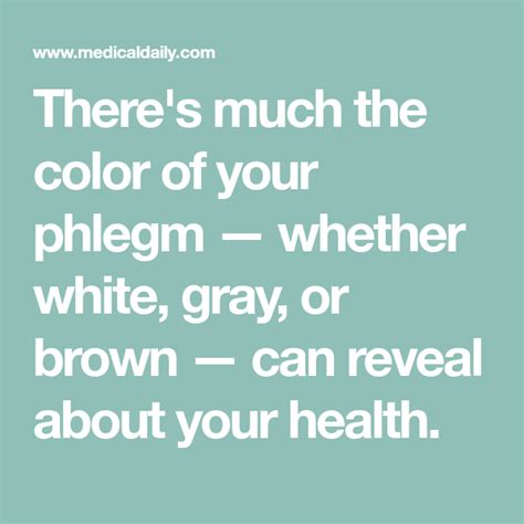 Coughing Up Phlegm What The Color Of Your Sputum Says About Your Health