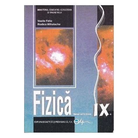 Manual Fizica Clasa A Ix A Editia 2017 V Falie Libraria Clb