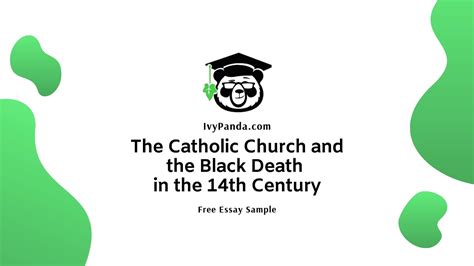 The Catholic Church And The Black Death In The 14th Century Free