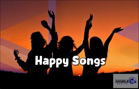 101 Popular Happy Songs That Will Put You In A Good Mood 2023