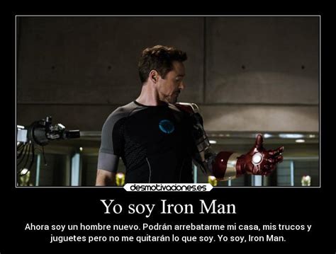 Yo Soy Iron Man Desmotivaciones