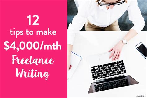 12 Tips To Make 4000 A Month Freelance Writing Elna Cain