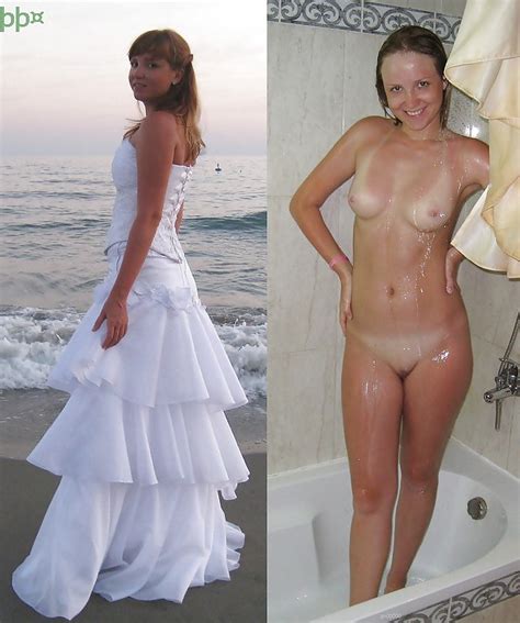 Amateur Brides Dressed And Undressed 55 Pics Xhamster
