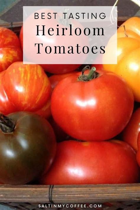 With All The Wonderful Heirloom Tomato Varieties To Pick From It Can