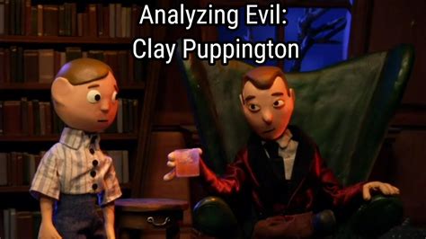 Analyzing Evil Clay Puppington From Moral Orel Youtube