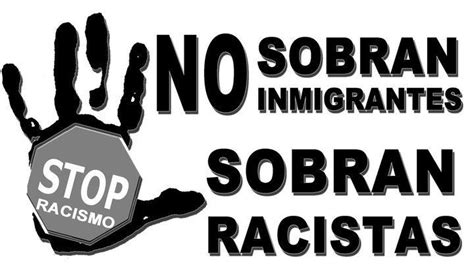 Alto Al Racismo Y La Discriminacion Stop Racismo Frases De