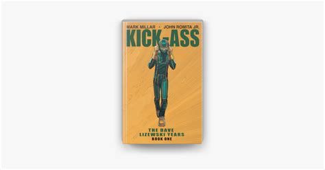 ‎kick Ass The Dave Lizewski Years Book 1 On Apple Books
