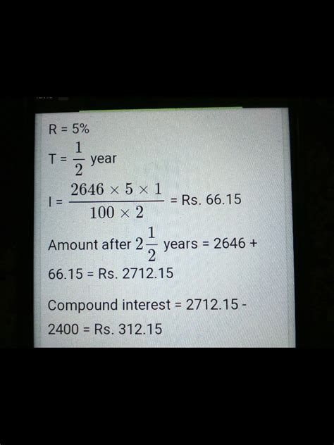 Find The Compound Interest Correct To The Nearest Rupee On Rupees 2400