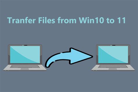 How To Transfer Files From Windows 10 To Windows 11 6 Ways