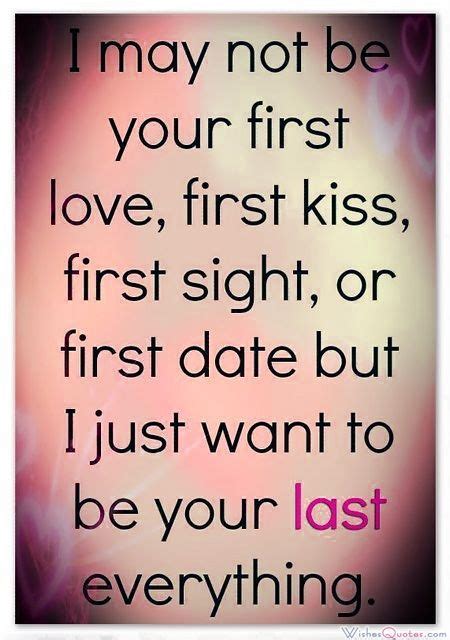 I May Not Be Your First Love Pictures Photos And Images For Facebook