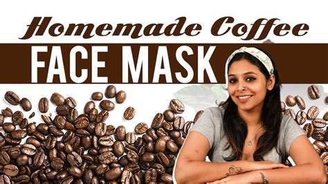 Diy Coffee Face Mask For Glowing Skin Youtube