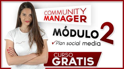 Curso De Community Manager Gratis Módulo 2 Youtube