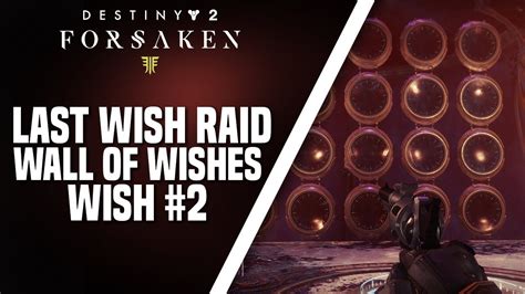 Destiny 2 Wall Of Wishes 2nd Wish Guide Unlocks 3rd Secret Raid