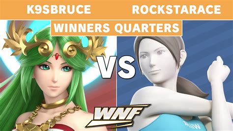 Wnf Ep1 K9sbruce Palutena Vs Rockstarace Wii Fit Trainer Winners Quarters Smash Ultimate