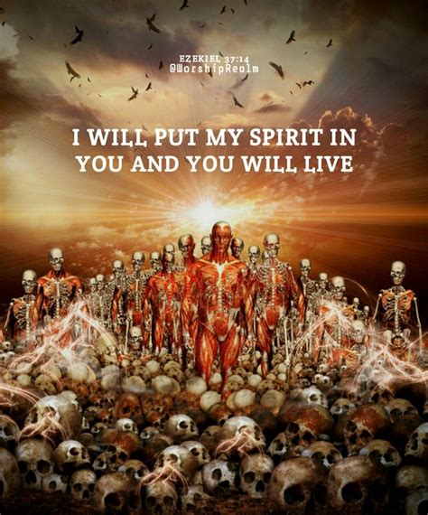 Ezekiel 3714 I Will Put My Spirit In You And You Will Live And I Will